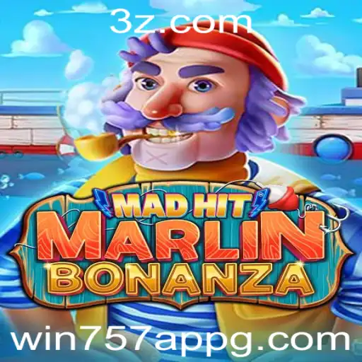 MadHitMarlinBonanza: Descubra as Aventuras no win757 app